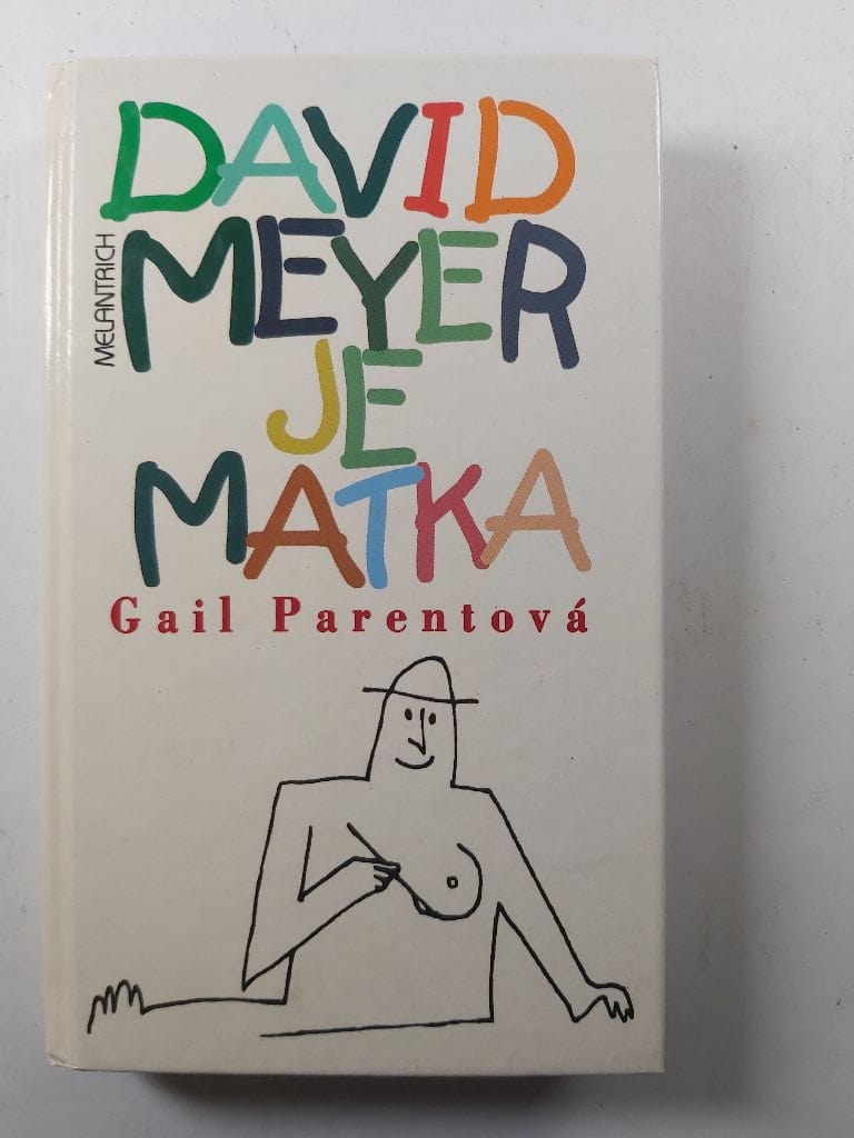 Levně David Meyer je matka