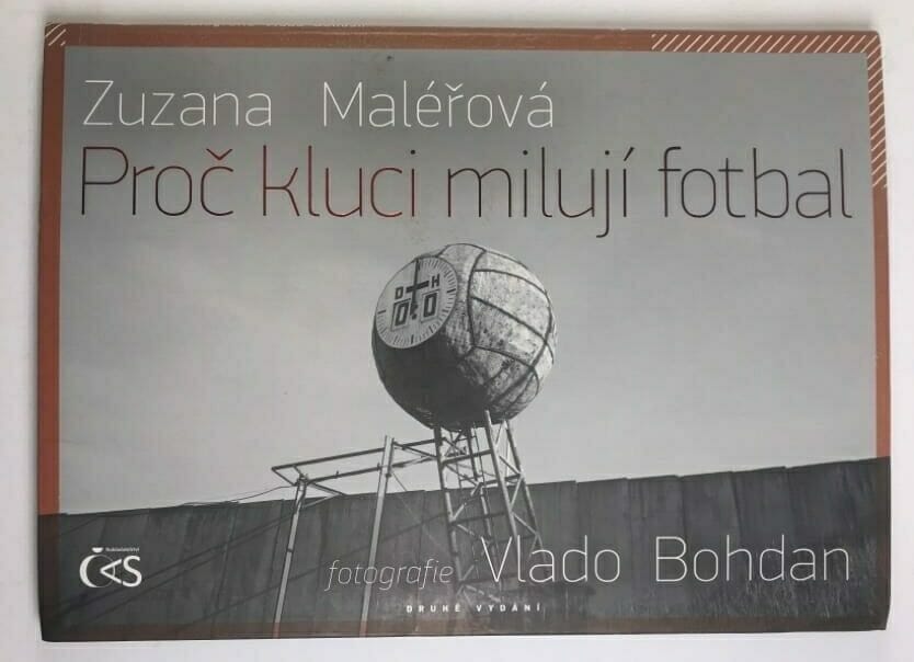 Proč kluci milují fotbal Pevná (2012)