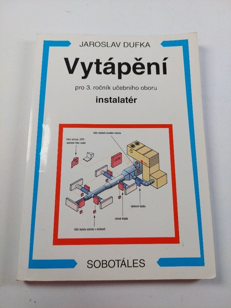 Levně Vytápění pro 3. ročník učebního oboru instalatér Měkká (2011)