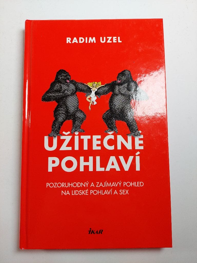 Užitečné pohlaví: pozoruhodný a zajímavý pohled na lidské pohlaví a sex