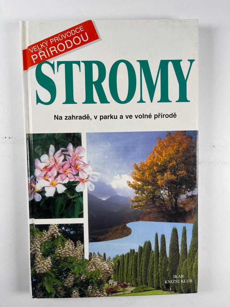 Stromy: na zahradě, v parku a ve volné přírodě