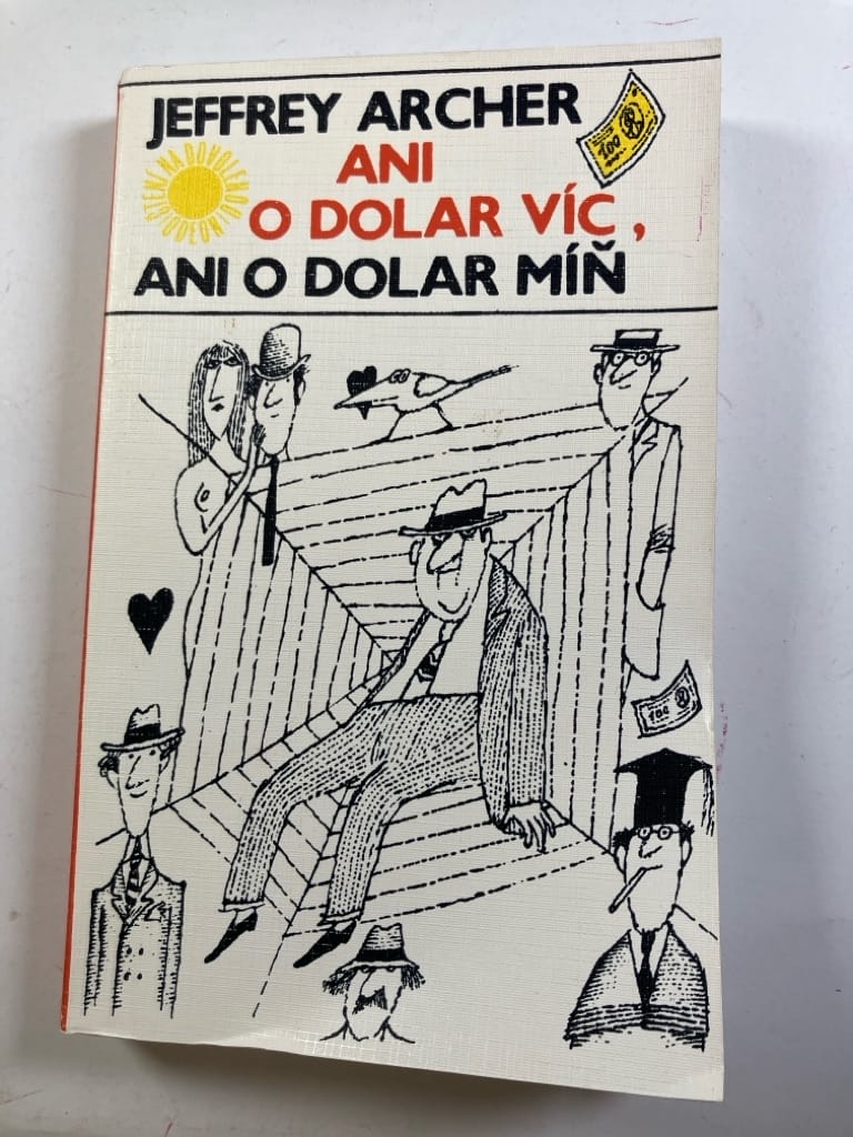 Levně Ani o dolar víc, ani o dolar míň