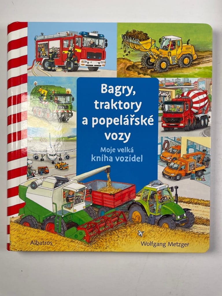 Levně Bagry, traktory a popelářské vozy: Moje velká kniha vozidel