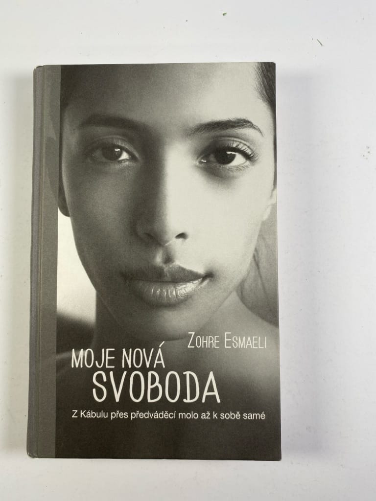 Moje nová svoboda - Z Kábulu přes předváděcí molo až k sobě samé Bez obalu