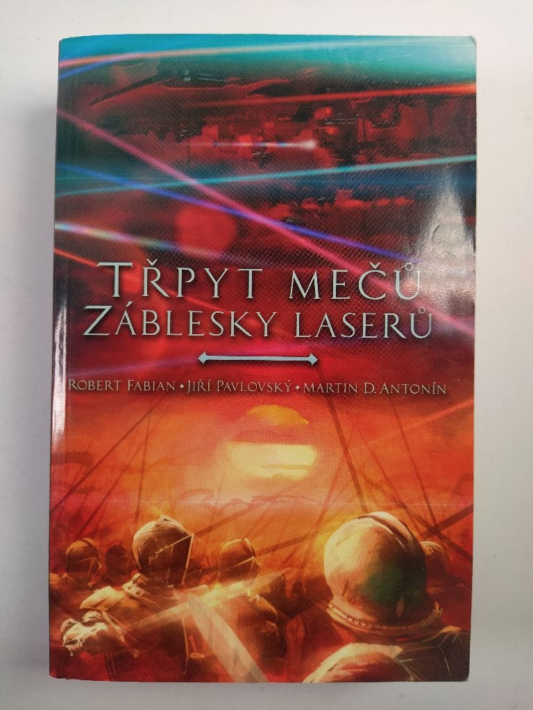 Levně Třpyt mečů, záblesky laserů: sborník "jen tak"