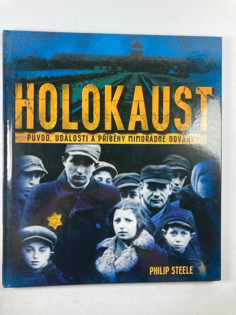 Levně Holocaust: původ, události a příběhy mimořádné odvahy
