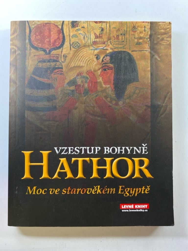 Levně Vzestup bohyně Hathor