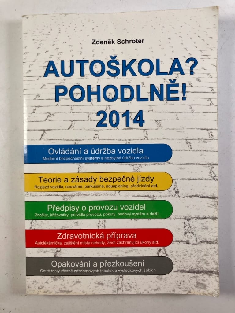 Levně Autoškola? Pohodlně! : 2014