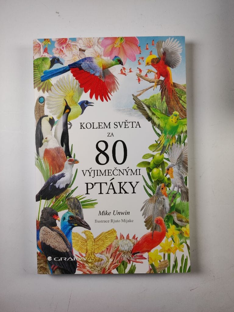 Levně Kolem světa za 80 výjimečnými ptáky