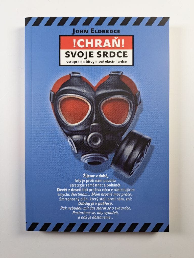 Chraň svoje srdce: vstupte do bitvy o své vlastní srdce