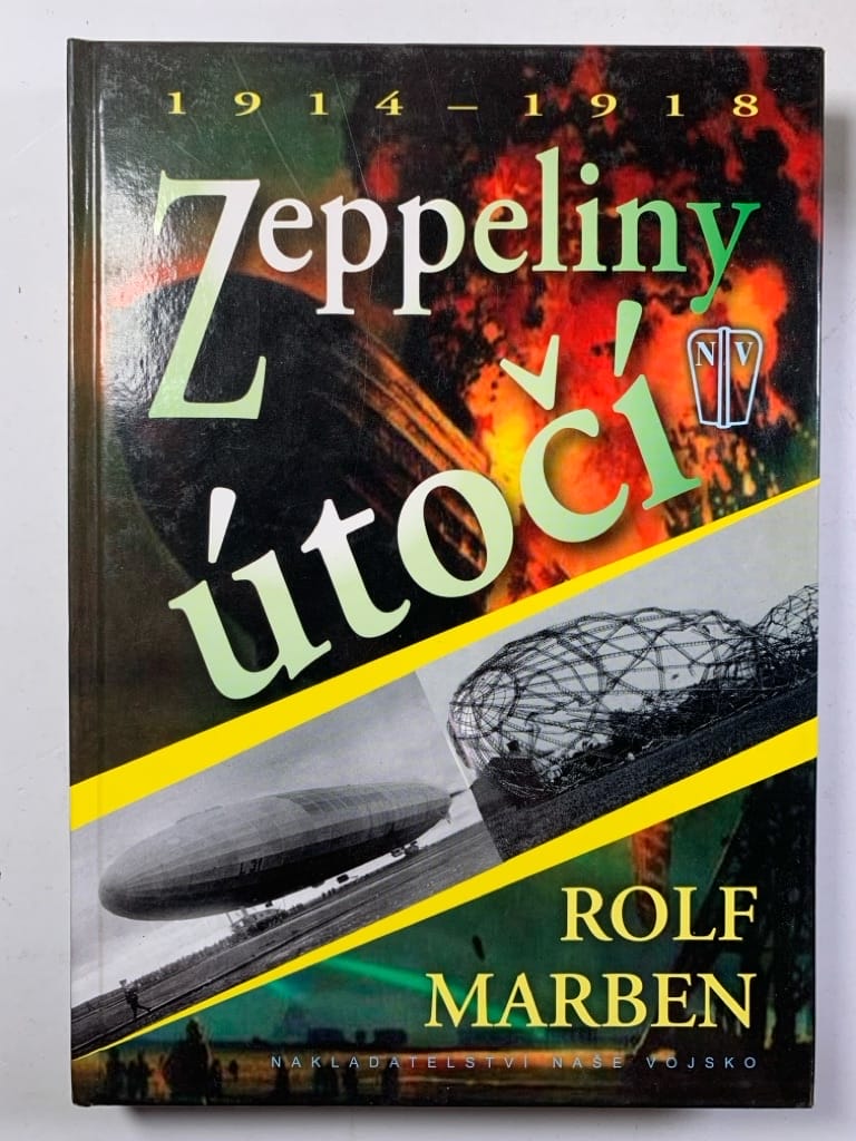 Levně Zeppeliny útočí: [1914-1918]