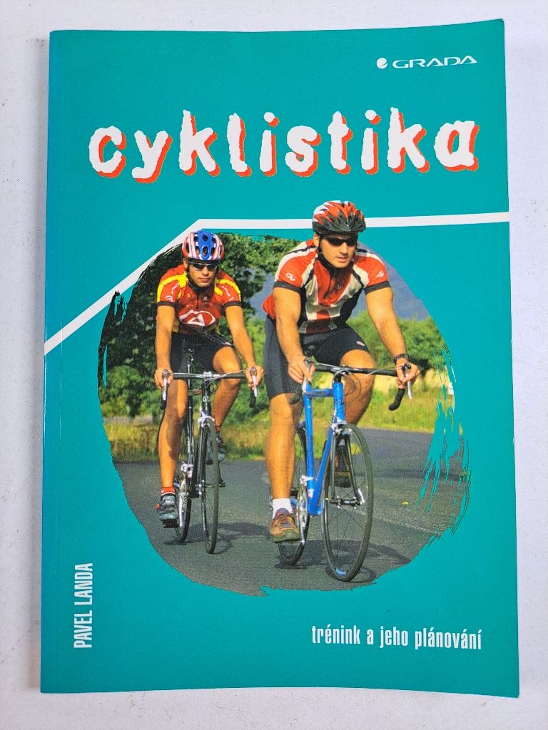 Levně Cyklistika: trénink a jeho plánování