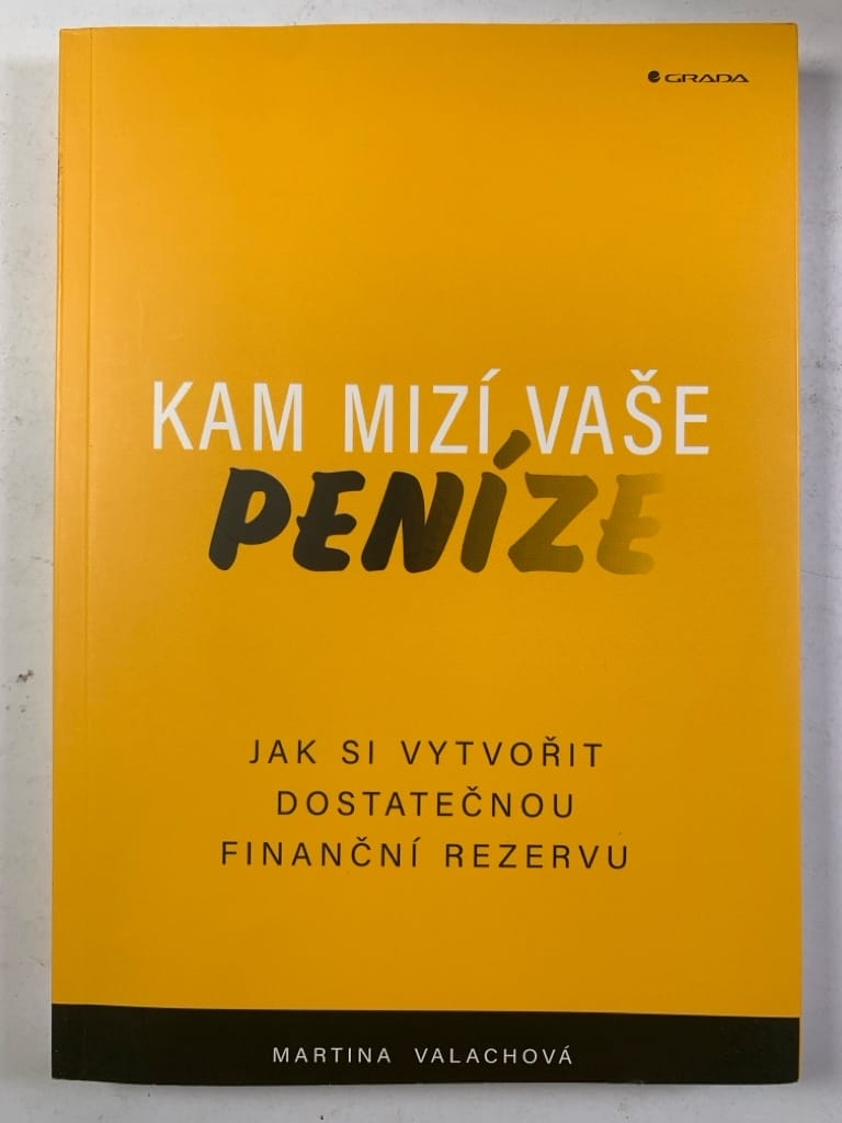 Kam mizí vaše peníze: Jak si vytvořit dostatečnou finanční rezervu