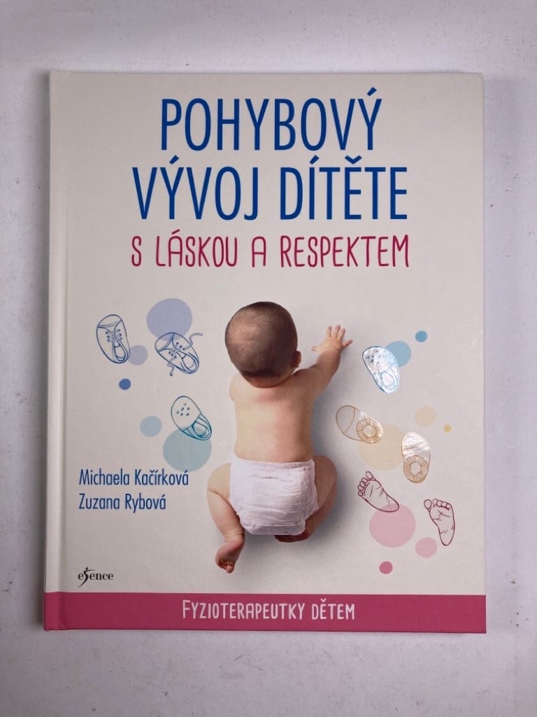 Levně Pohybový vývoj dítěte s láskou a respektem Pevná (2022)