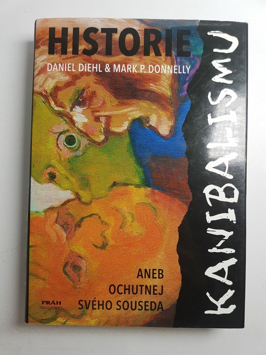 Levně Historie kanibalismu aneb Ochutnej svého souseda Pevná