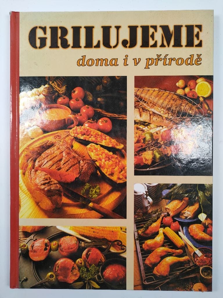 Grilujeme doma i v přírodě Pevná (2004)