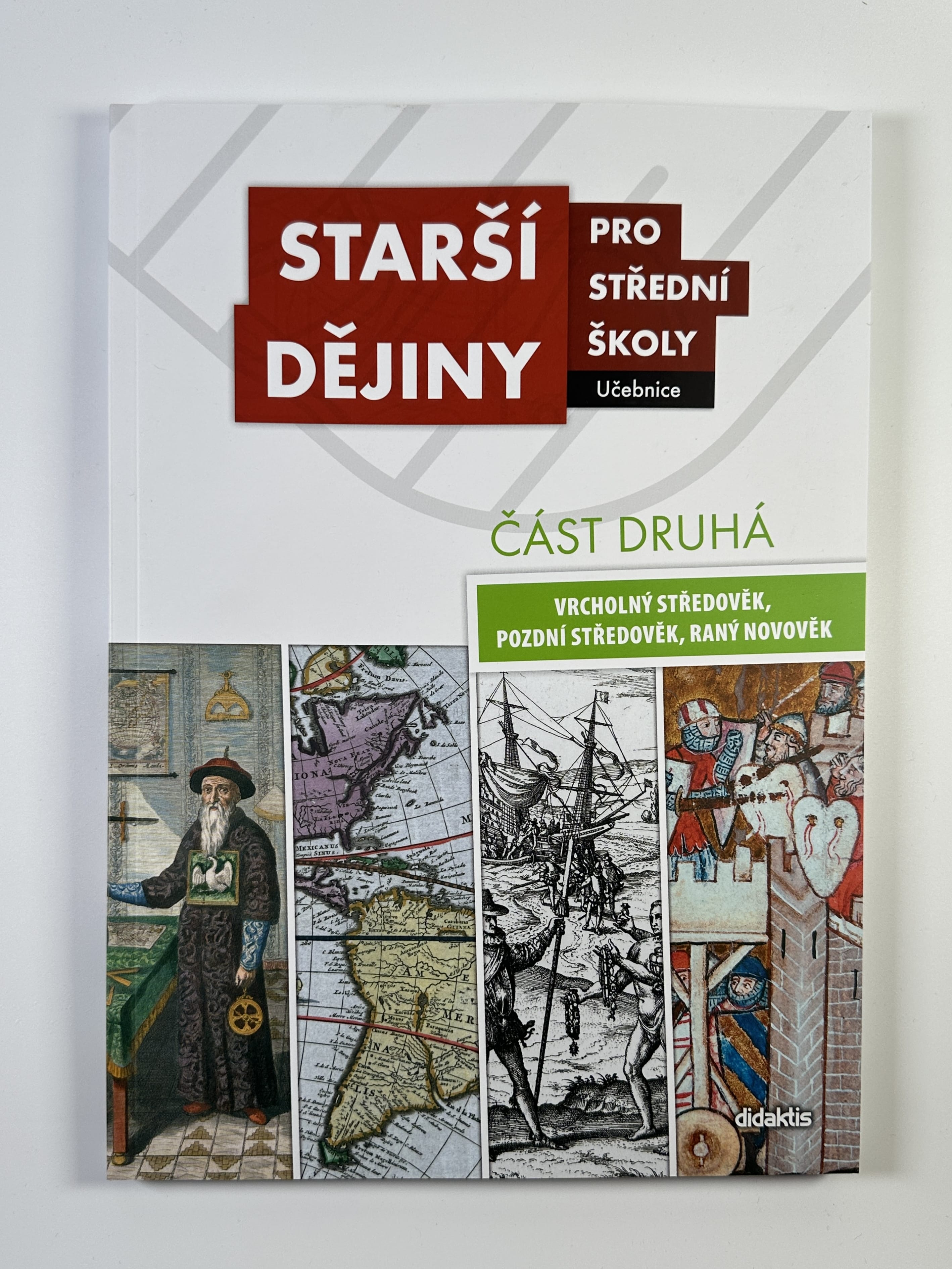 Levně Starší dějiny pro střední školy část druhá Měkká 2018