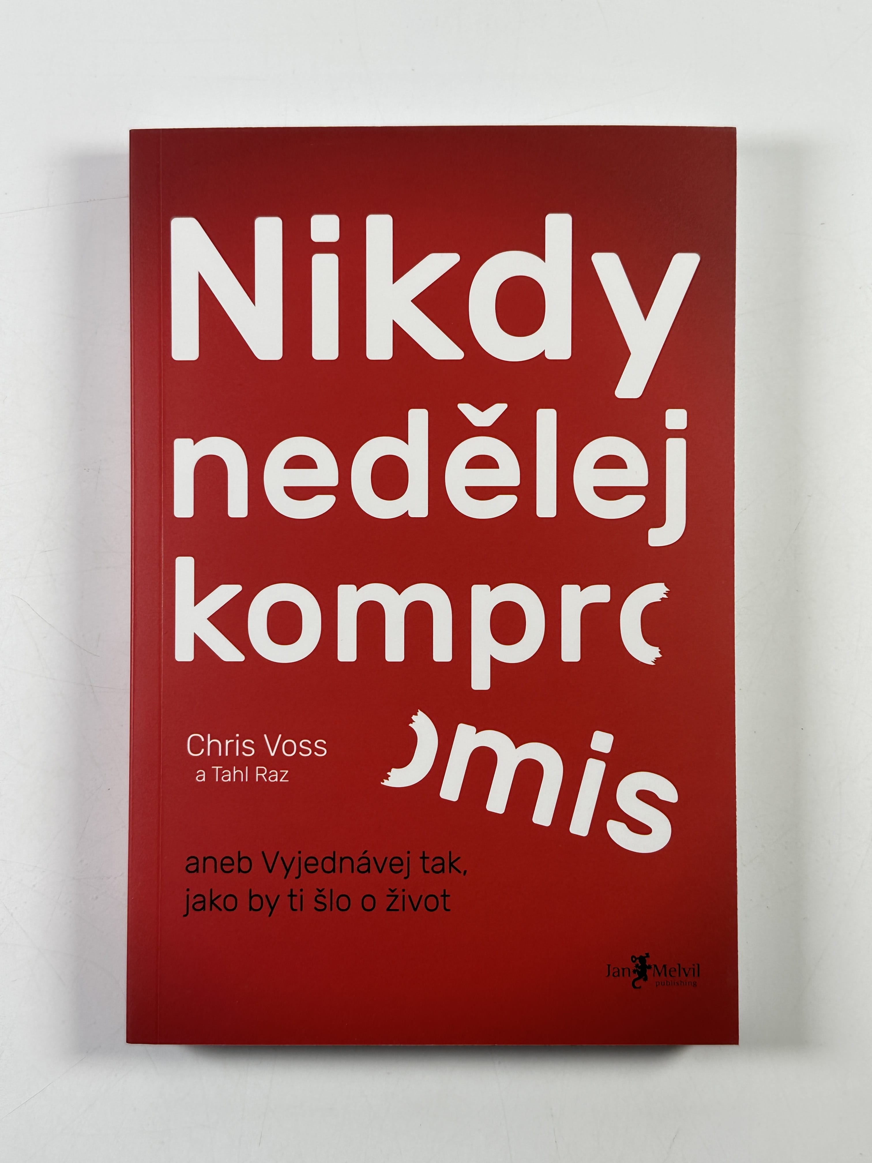 Levně Nikdy nedělej kompromis Měkká 2016