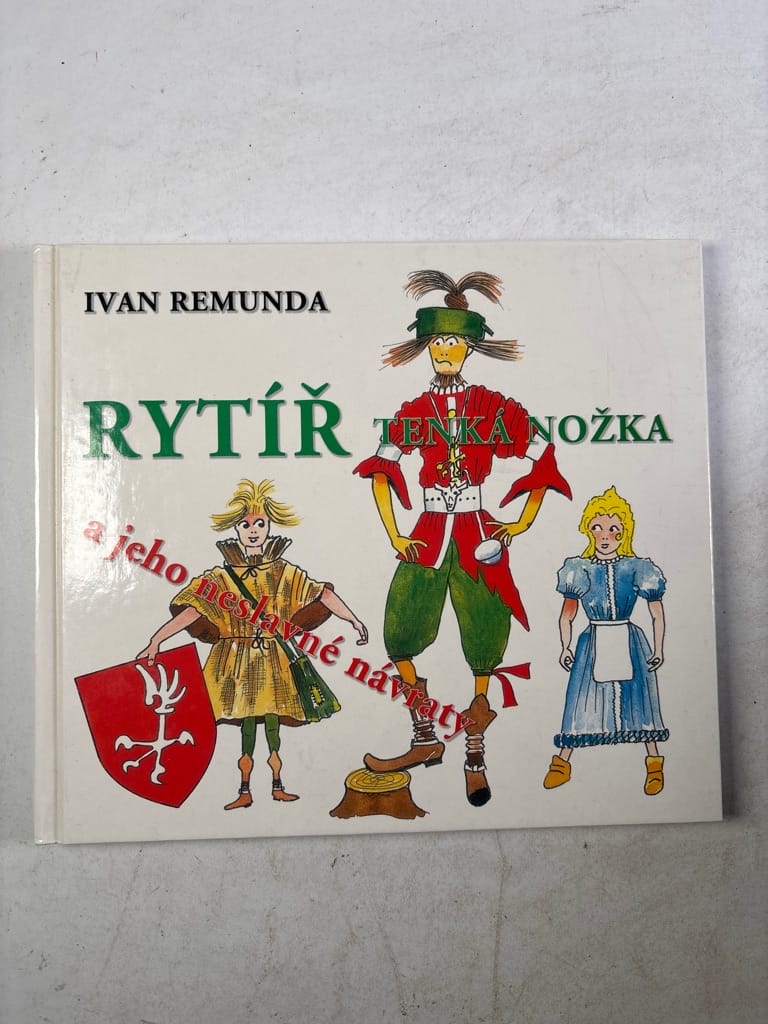 Levně Rytíř Tenká Nožka a jeho neslavné návraty