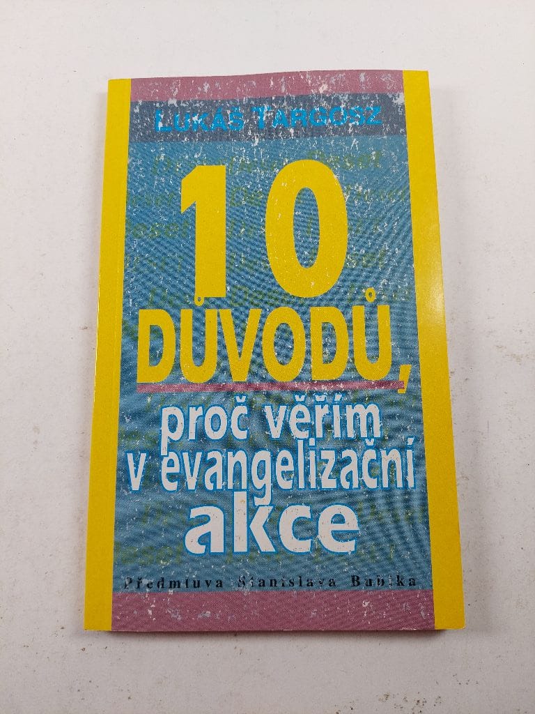 10 důvodů, proč věřím v evangelizační akce