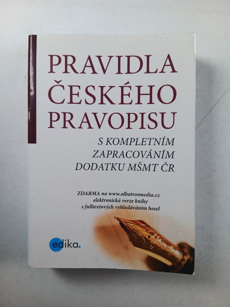 Pravidla českého pravopisu s kompletním zapracováním dodatku MŠMT ČR