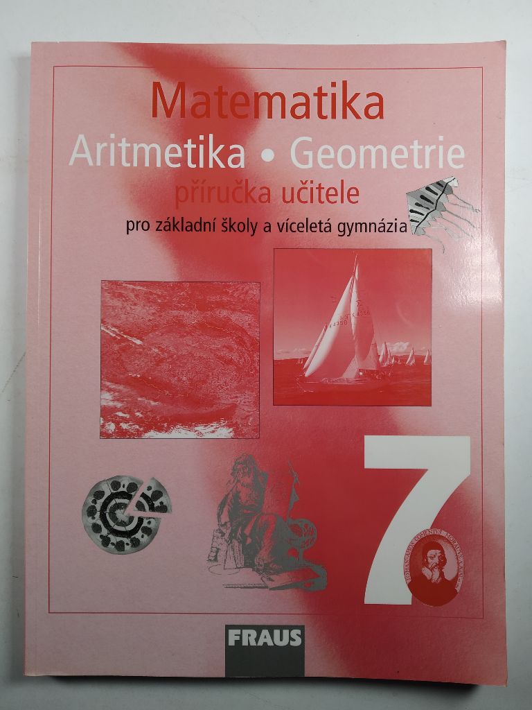 Levně Matematika 7: aritmetika, geometrie : příručka učitele pro základní školy a víceletá gymnázia