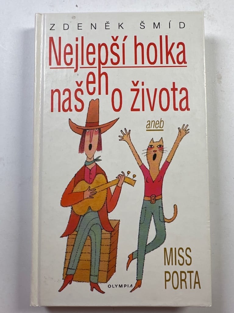 Nejlepší holka našeho života aneb Miss Porta Pevná