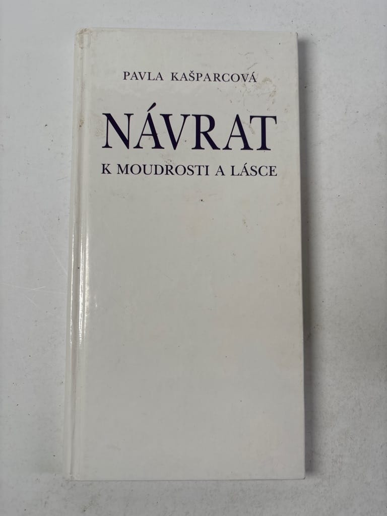 Návrat k moudrosti a lásce