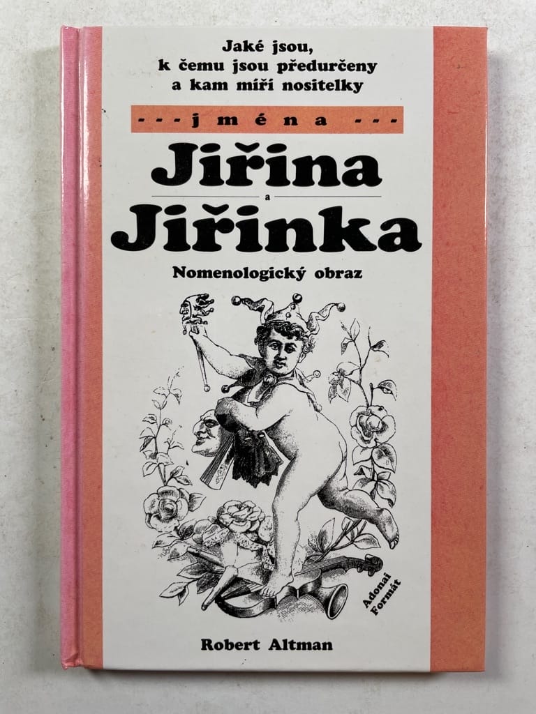Jaké jsou, k čemu jsou předurčeny a kam míří nositelky jména Jiřina a Jiřinka: nomenologický obraz