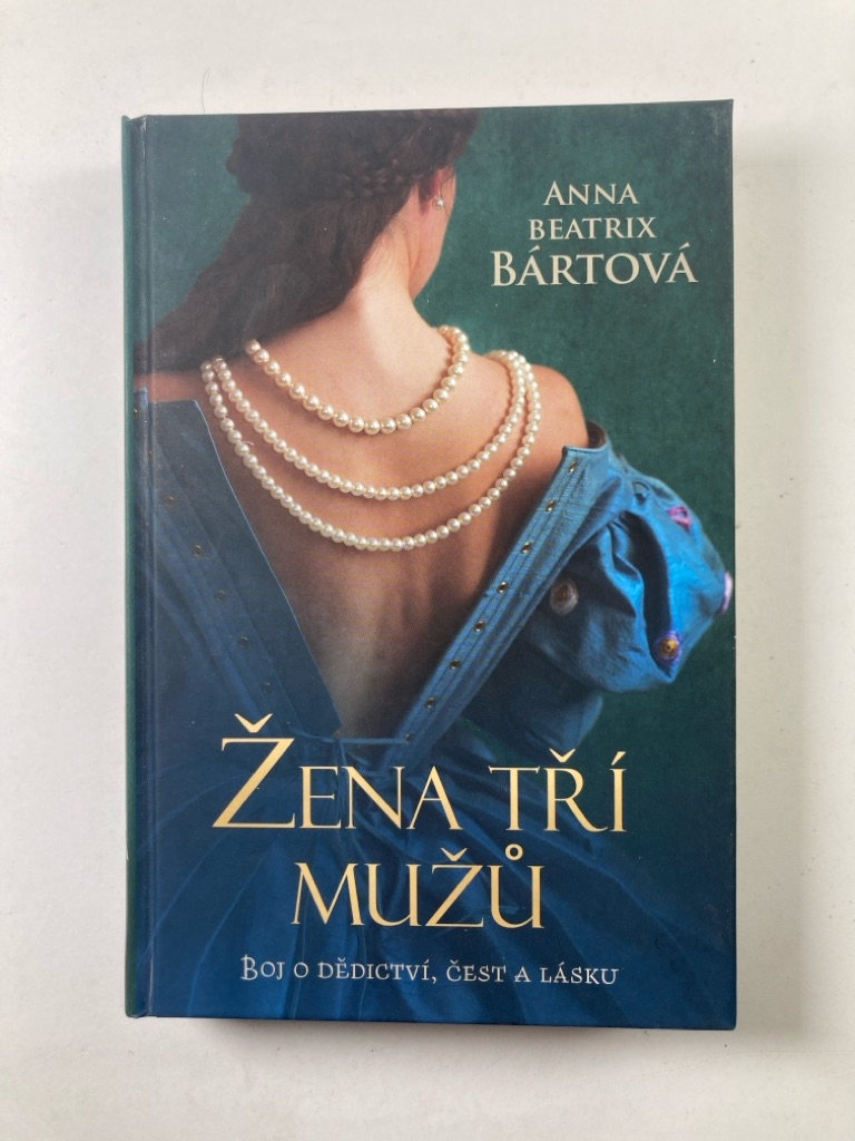 Levně Žena tří mužů: boj o dědictví, čest a lásku