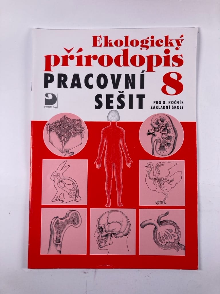 Levně Ekologický přírodopis 8: pro 8. ročník základní školy : pracovní sešit