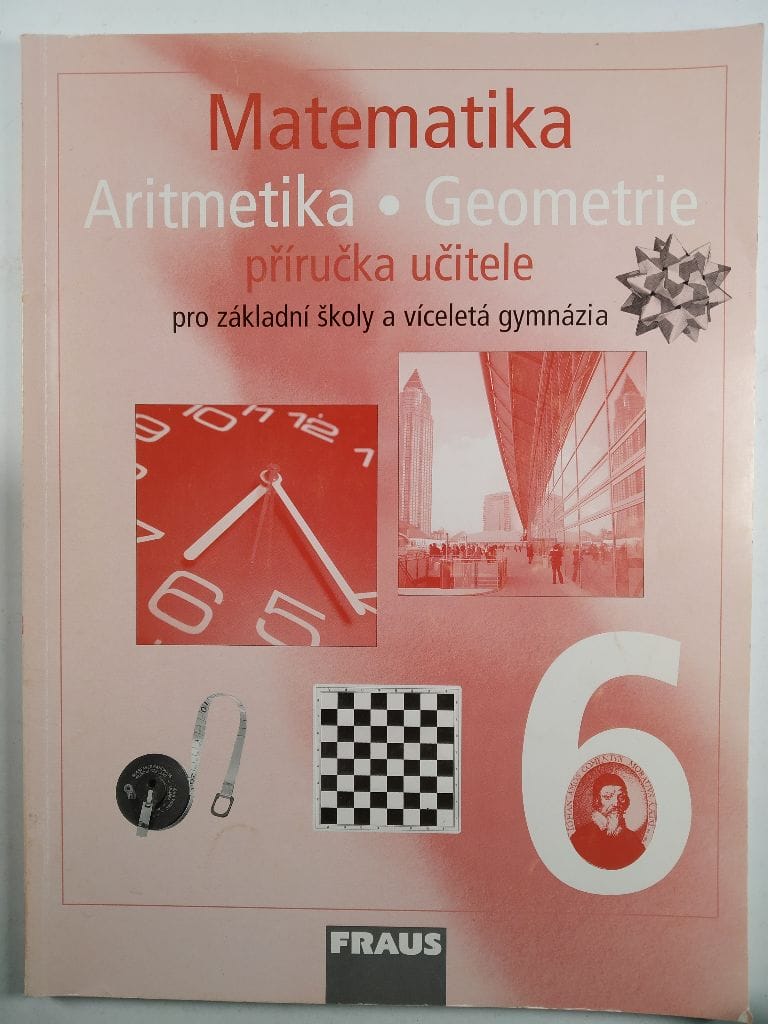 Levně Matematika 6 Aritmetika Geometrie – Příručka učitele