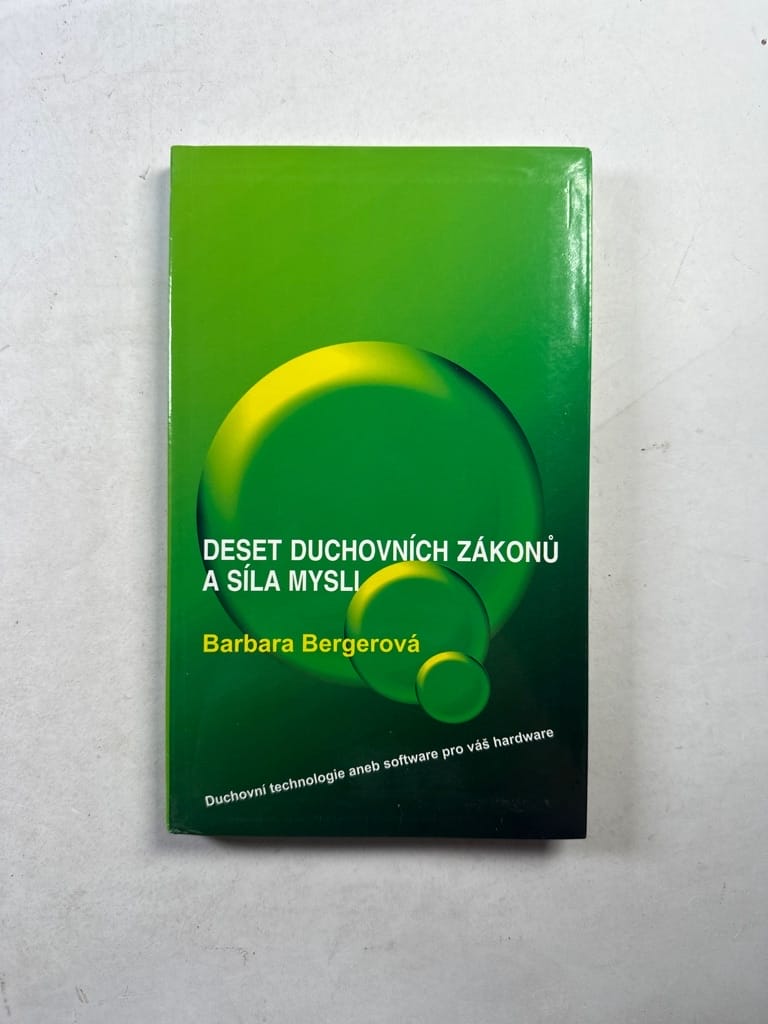 Levně Deset duchovních zákonů a síla mysli: duchovní technologie, aneb, software pro váš hardware
