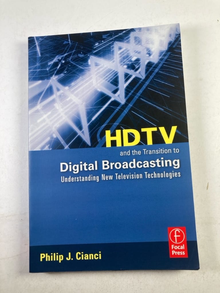 Levně HDTV and the Transition to Digital Broadcasting: Understanding New Television Technologies