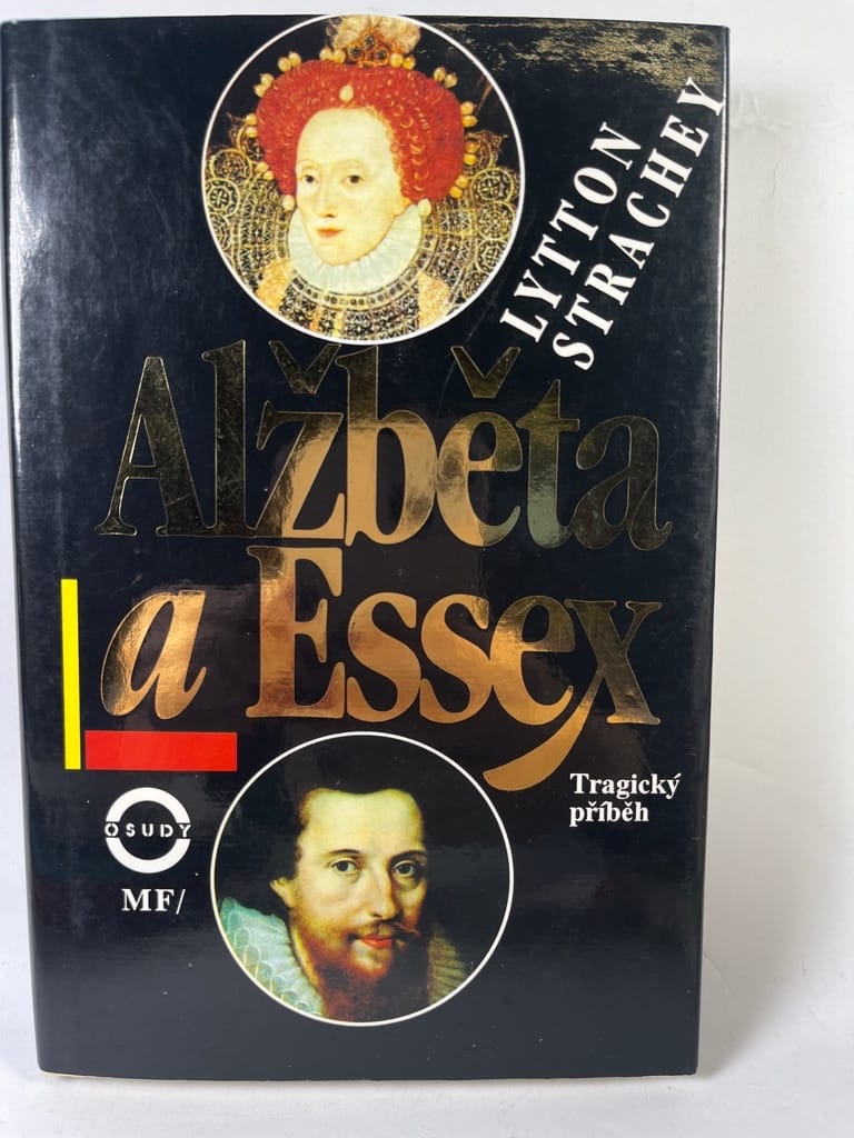 Alžběta a Essex: Tragický příběh
