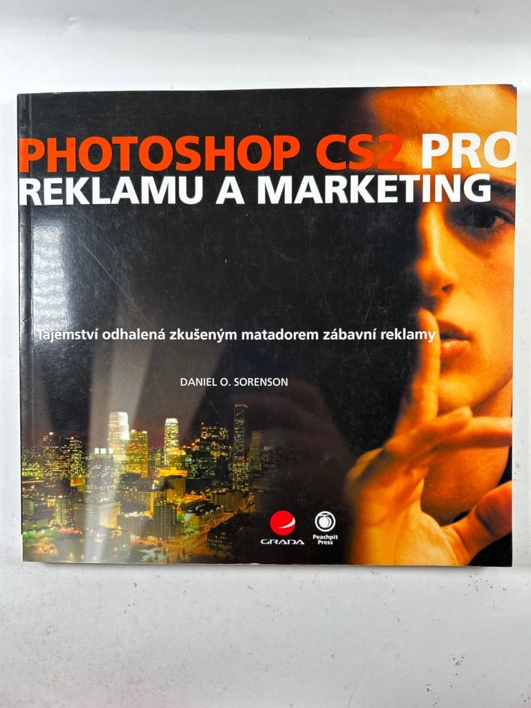 Levně Photoshop CS2 pro reklamu a marketing: tajemství odhalená zkušeným matadorem zábavní reklamy