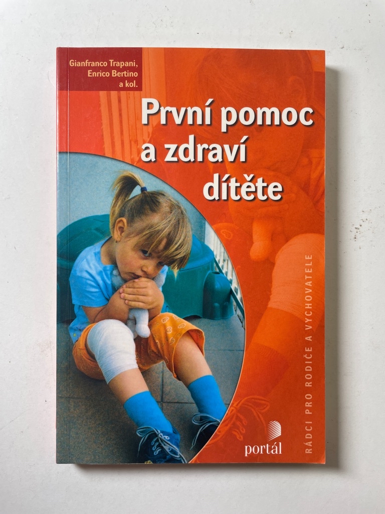 Levně První pomoc a zdraví dítěte