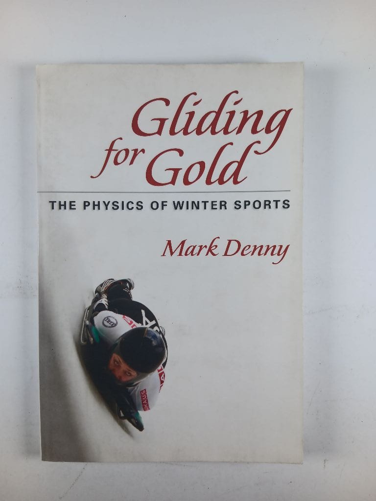 Levně Gliding for Gold: The Physics of Winter Sports
