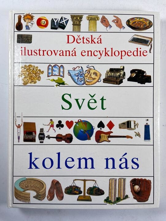 Dětská ilustrovaná encyklopedie Svět kolem nás (4) Pevná (1998)