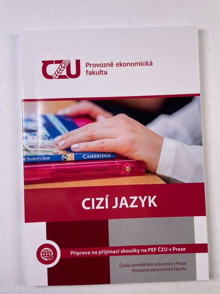 Cizí jazyk : příprava na přijímací zkoušky na PEF ČZU v Praze (Měkká)