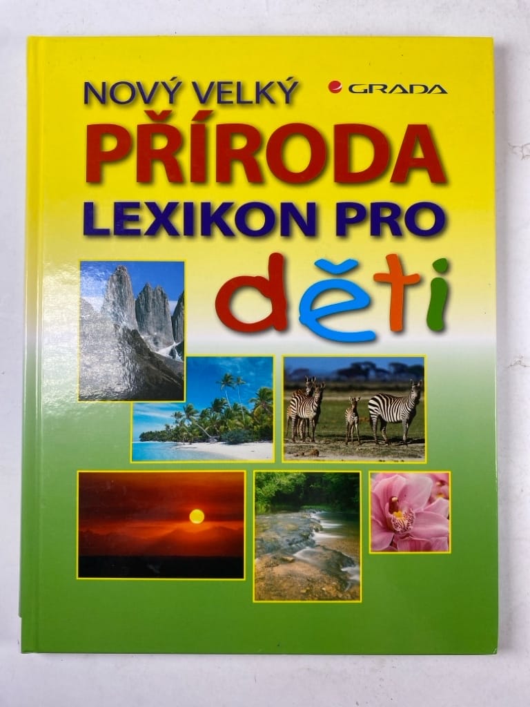 Příroda: nový velký lexikon pro děti