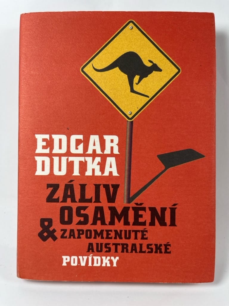 Levně Záliv Osamění & zapomenuté australské povídky