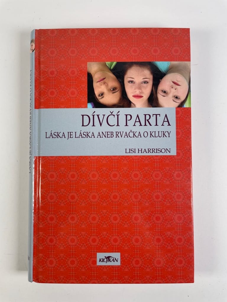 Dívčí parta: Láska je láska, aneb, rvačka o kluky
