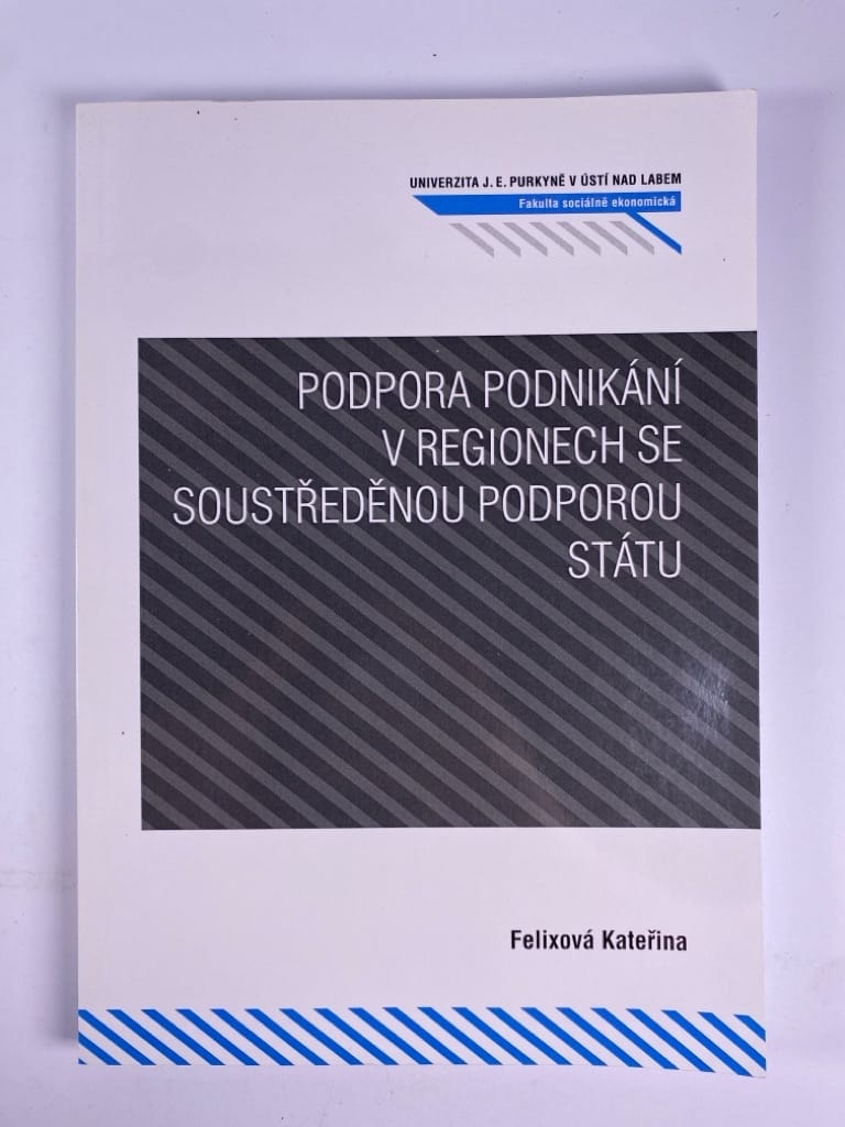 Levně Podpora podnikání v regionech se soustředěnou podporou státu