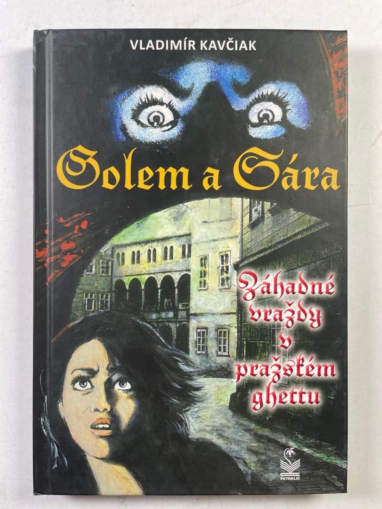 Golem a Sára: záhadné vraždy v pražském ghettu