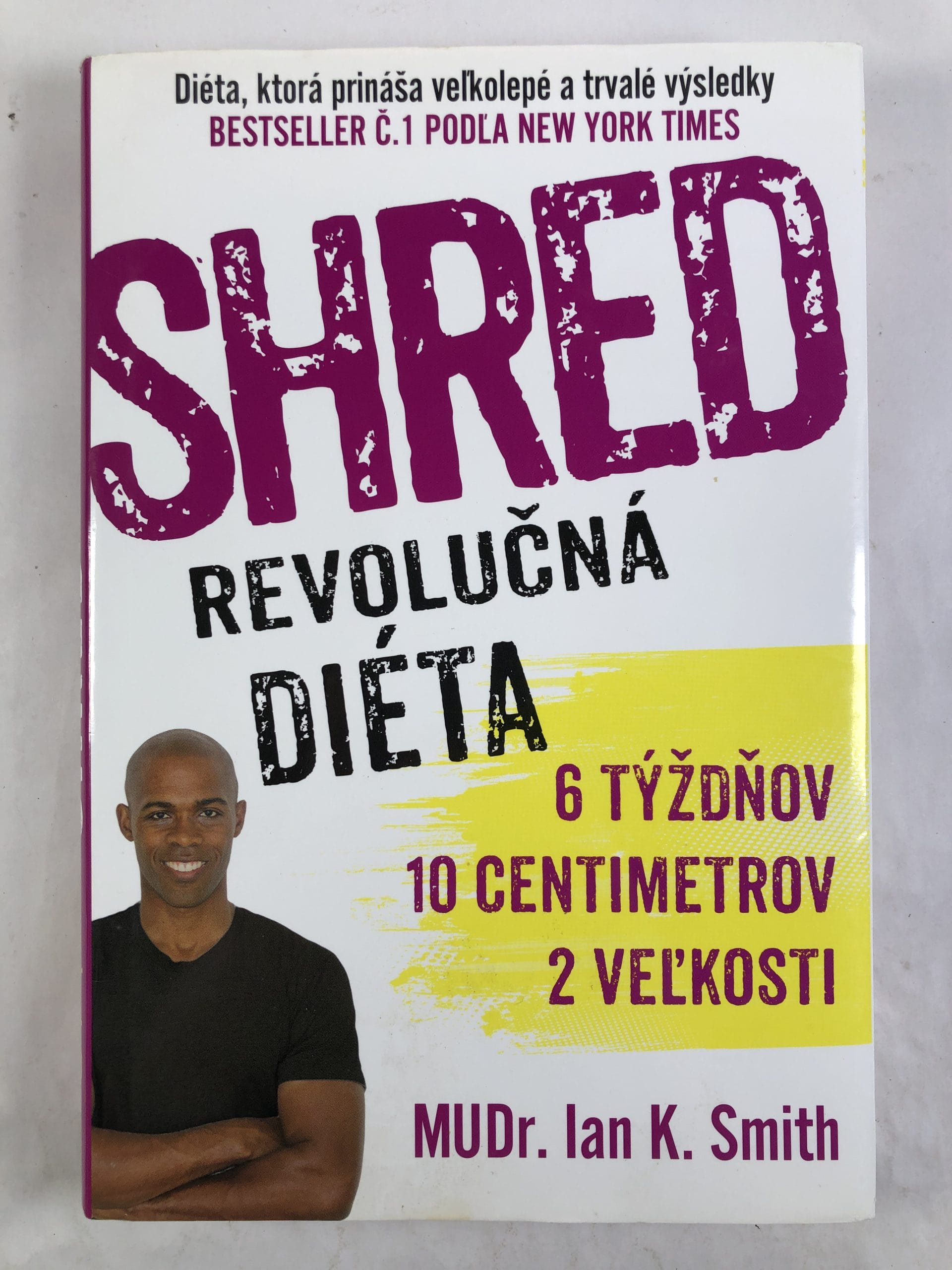 Levně SHRED Revolučná diéta - 6 týždňov, 10 centimetrov, 2 veľkosti