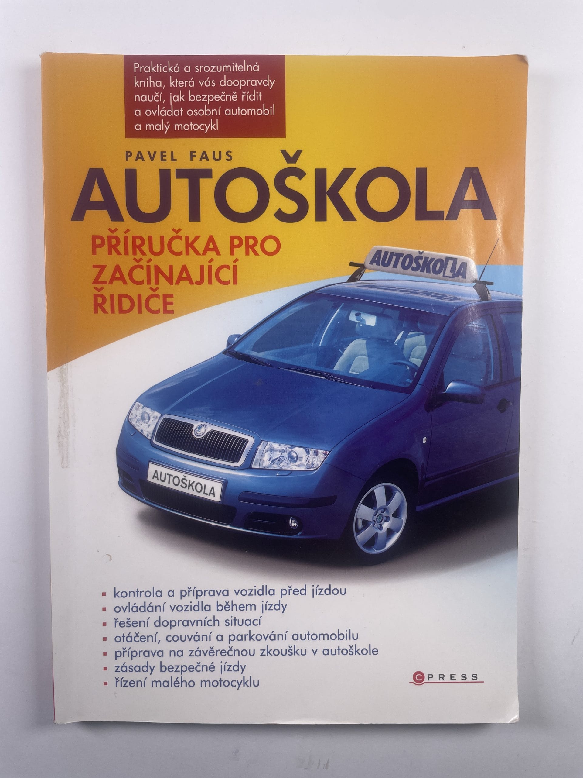 Levně Autoškola: příručka pro začínající řidiče