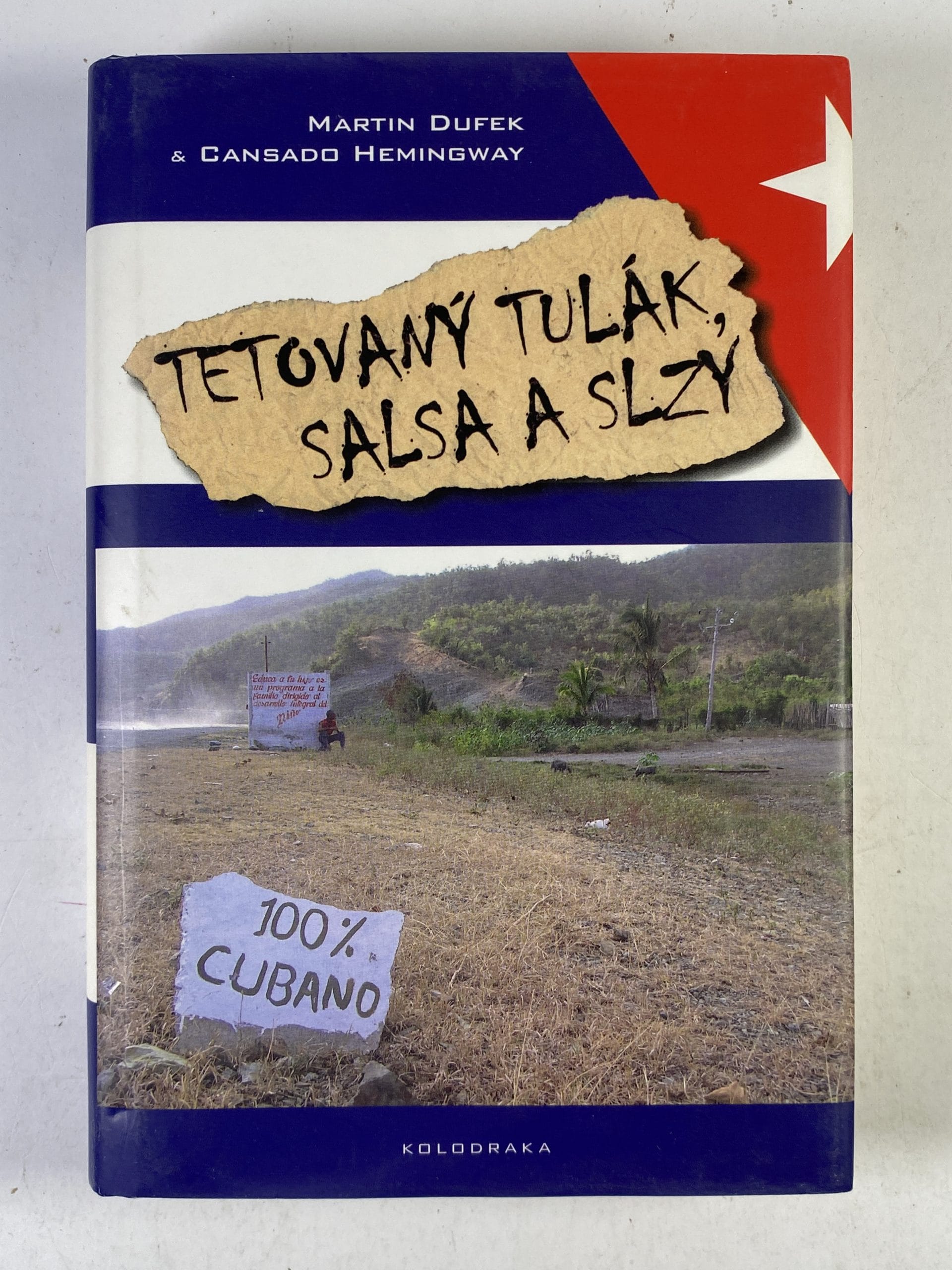 Tetovaný tulák, salsa a slzy