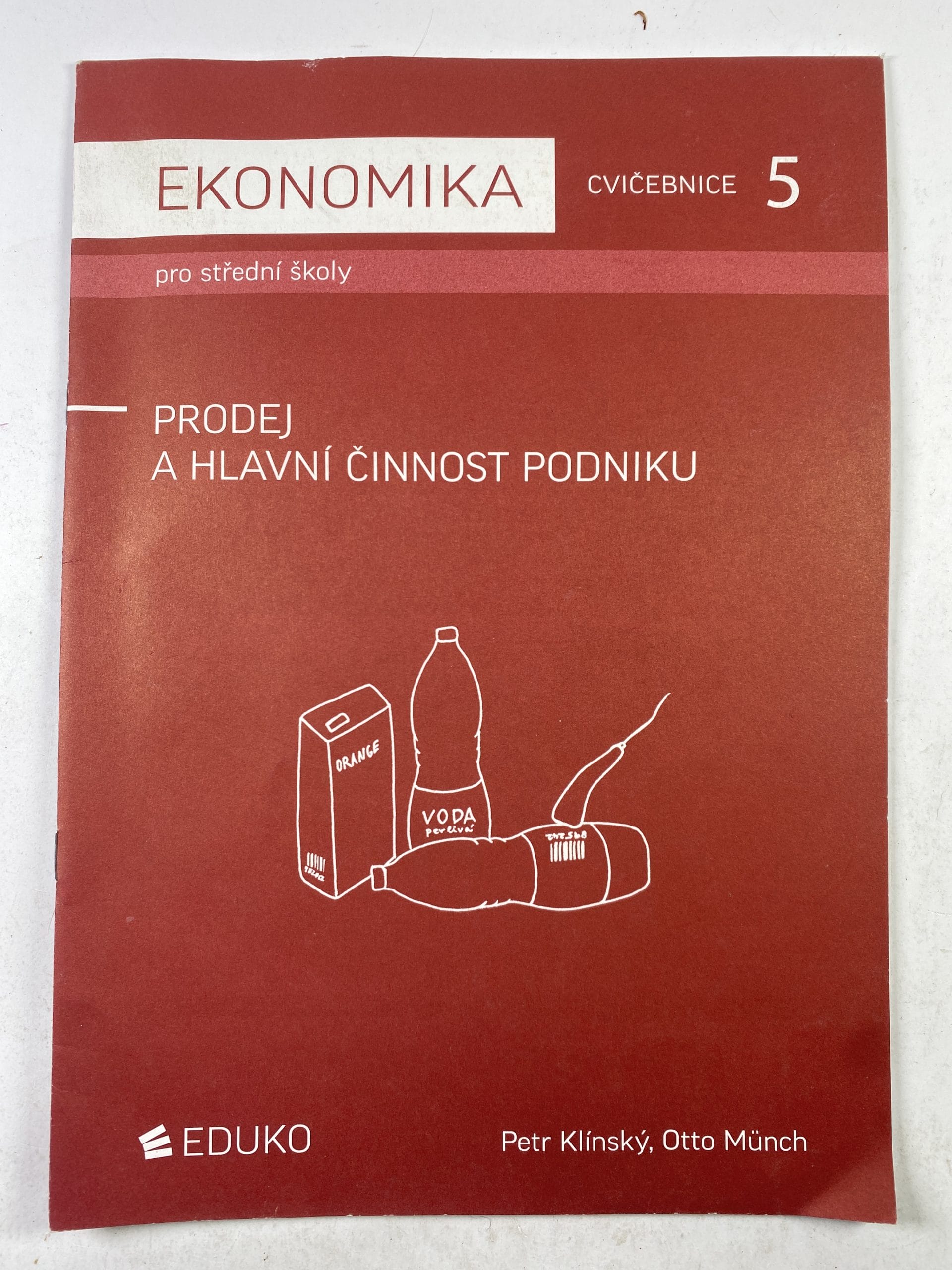 Ekonomika pro střední školy - cvičebnice 5