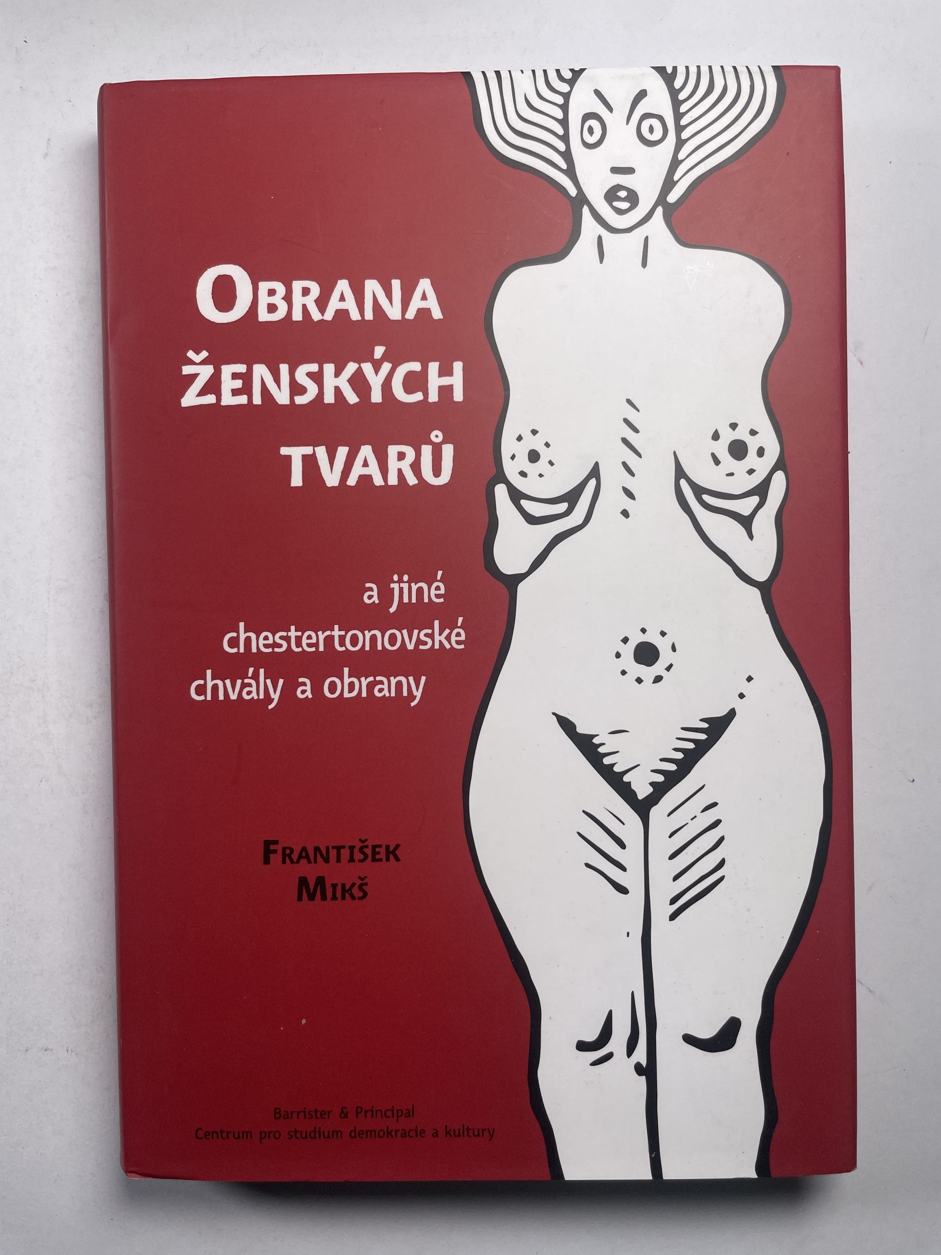 Levně Obrana ženských tvarů: a jiné chestertonovské chvály a obrany